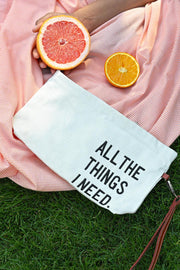 All The Things I Need Pouch