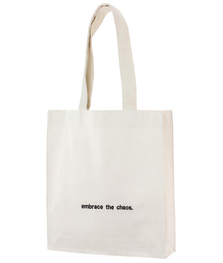 Embrace the Chaos Tote Bag